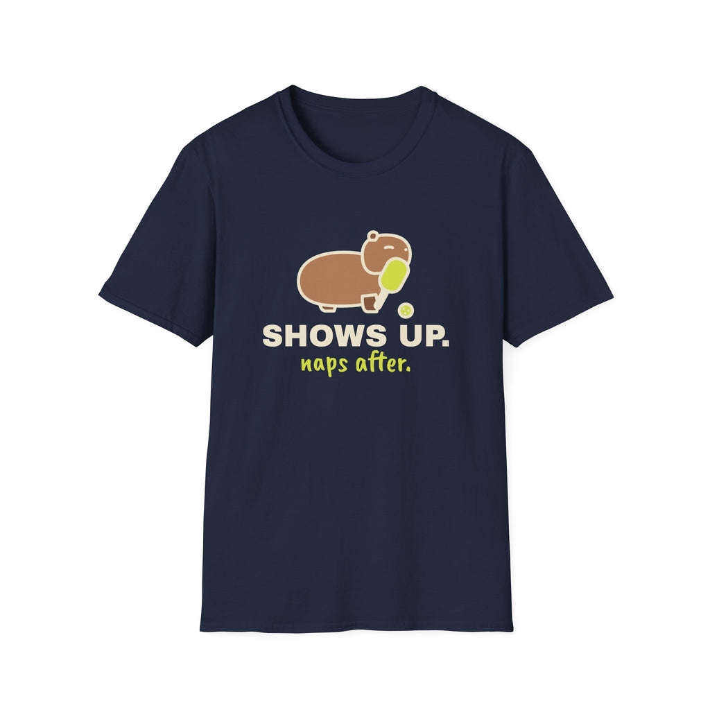 Shows Up. Naps After – Funny Capybara Pickleball T-Shirt