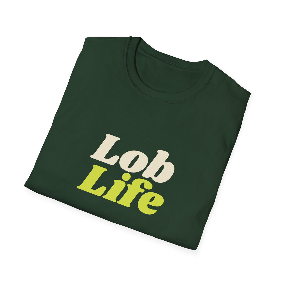 Lob Life – Funny Pickleball Lob T-Shirt