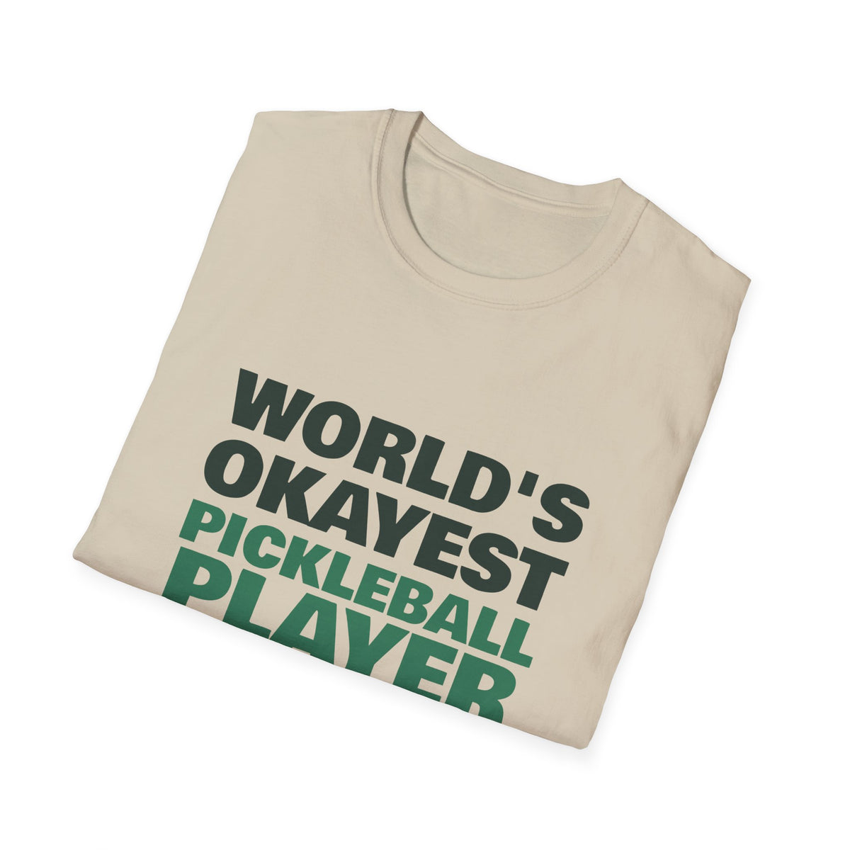 World's Okayest Pickleball Player – Funny Pickleball Gift T-Shirt