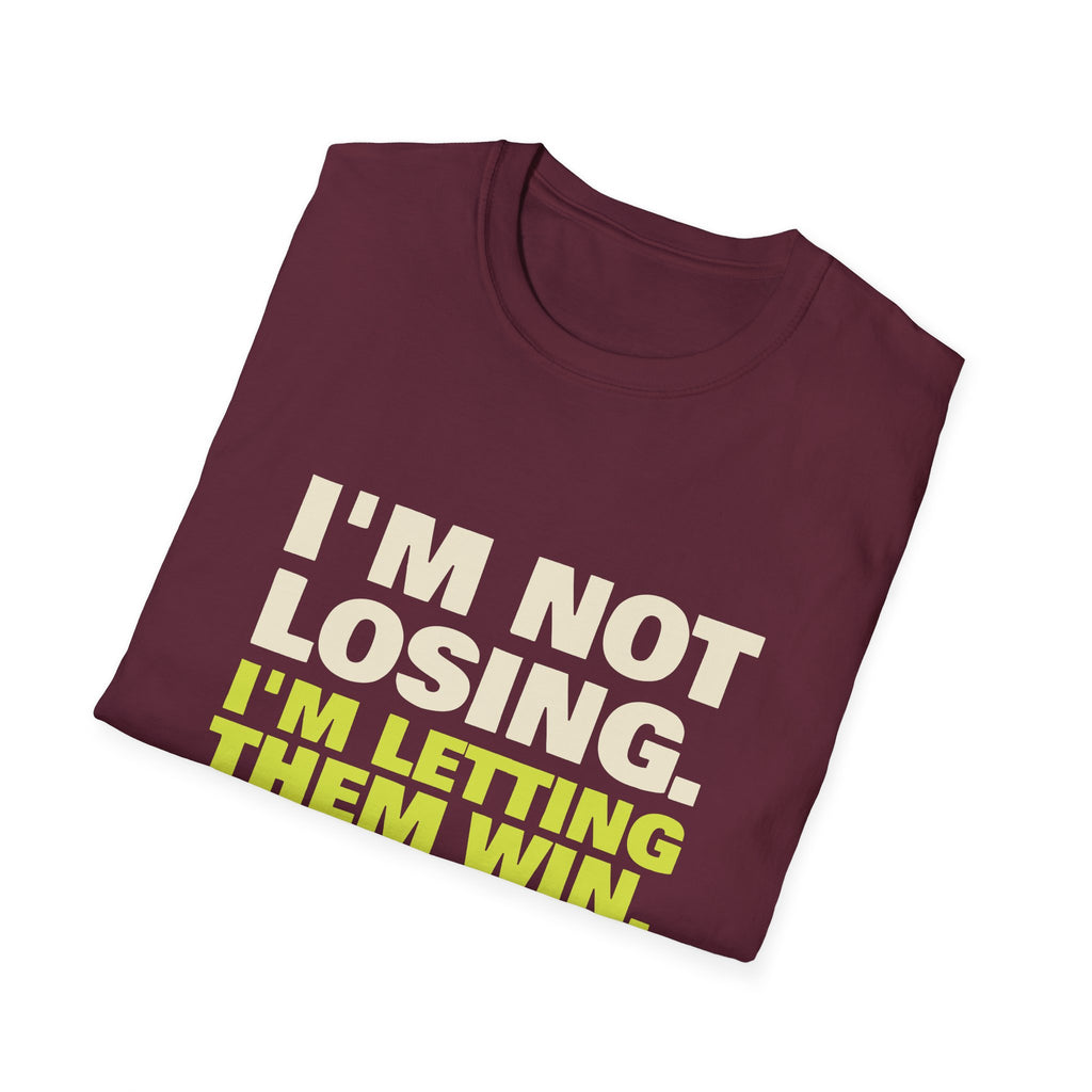 I'm Not Losing. I'm Letting Them Win – Funny Pickleball T-Shirt