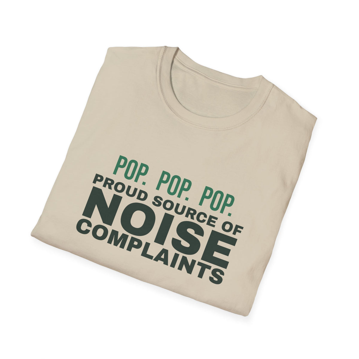 Proud Source of Noise Complaints – Funny Pickleball T-Shirt