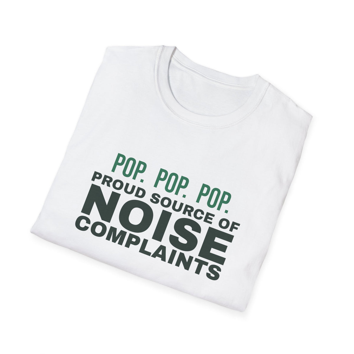 Proud Source of Noise Complaints – Funny Pickleball T-Shirt