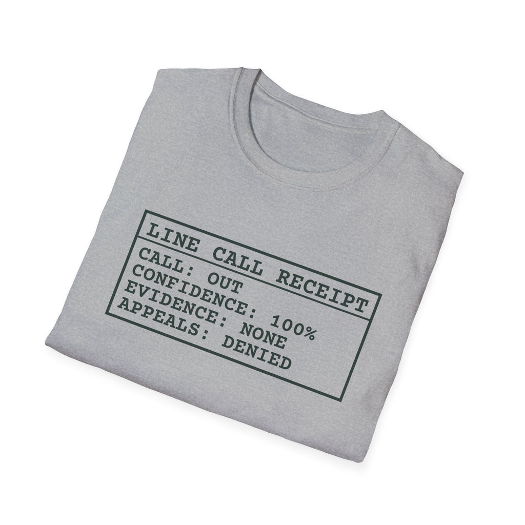 Line Call Receipt – Funny Line Call T-Shirt