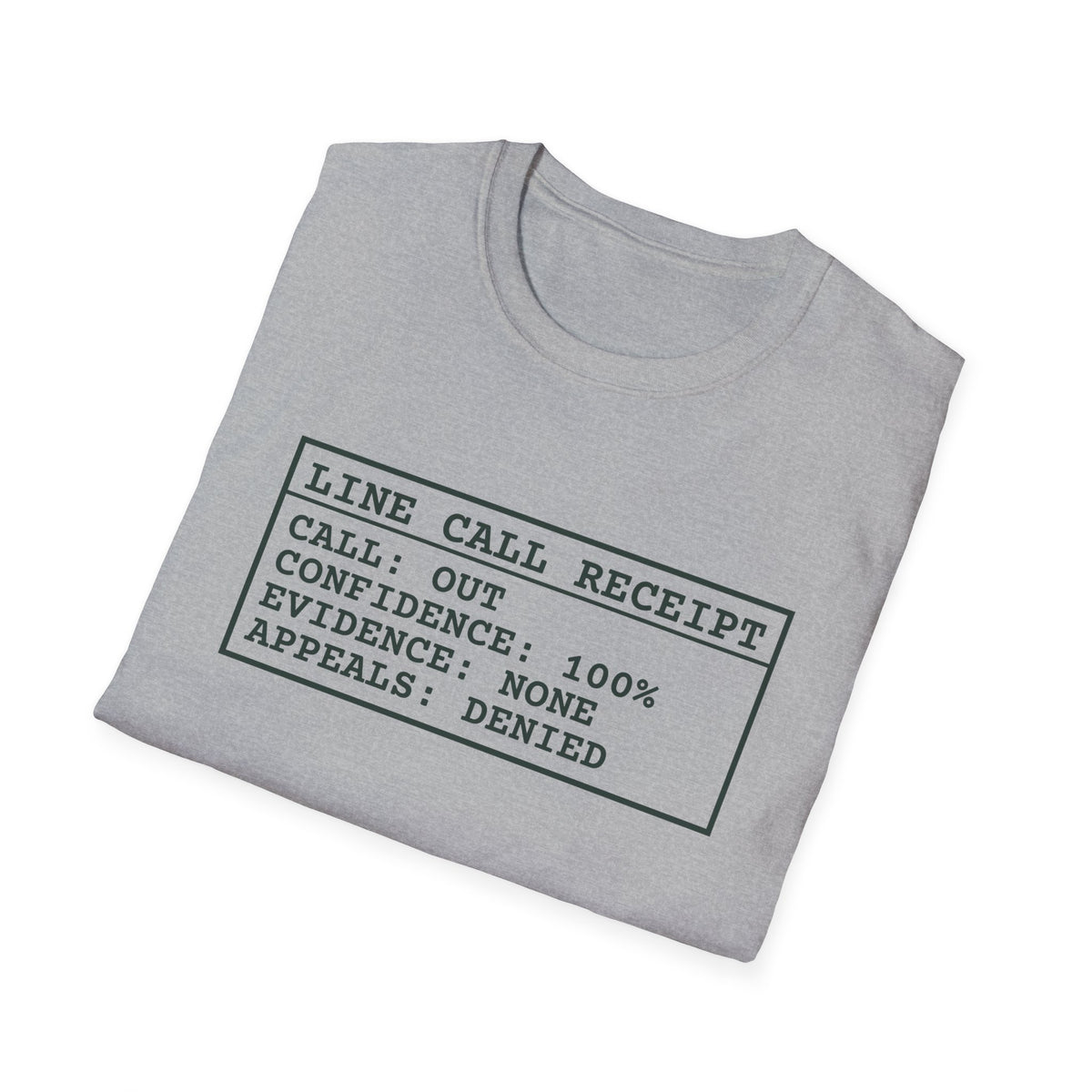 Line Call Receipt – Funny Line Call T-Shirt