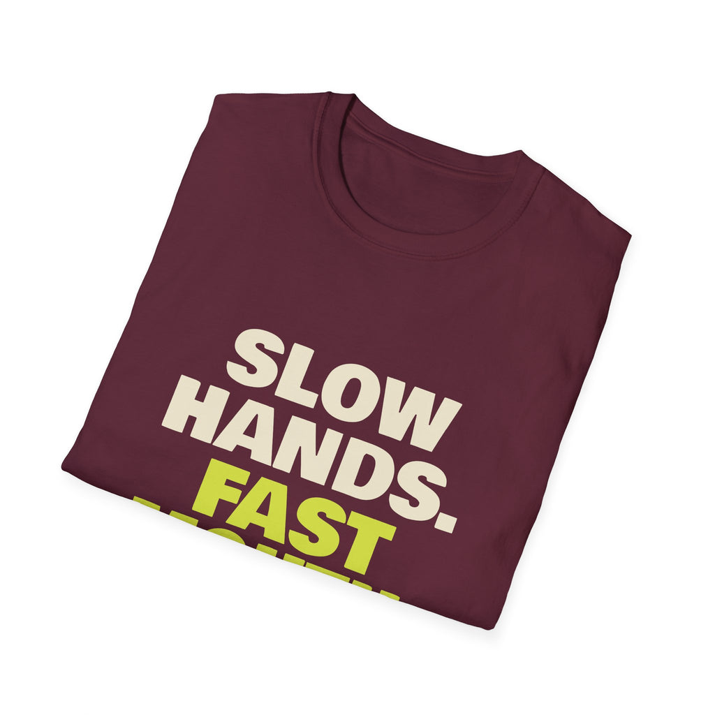 Slow Hands. Fast Mouth – Funny Pickleball Trash Talk T-Shirt