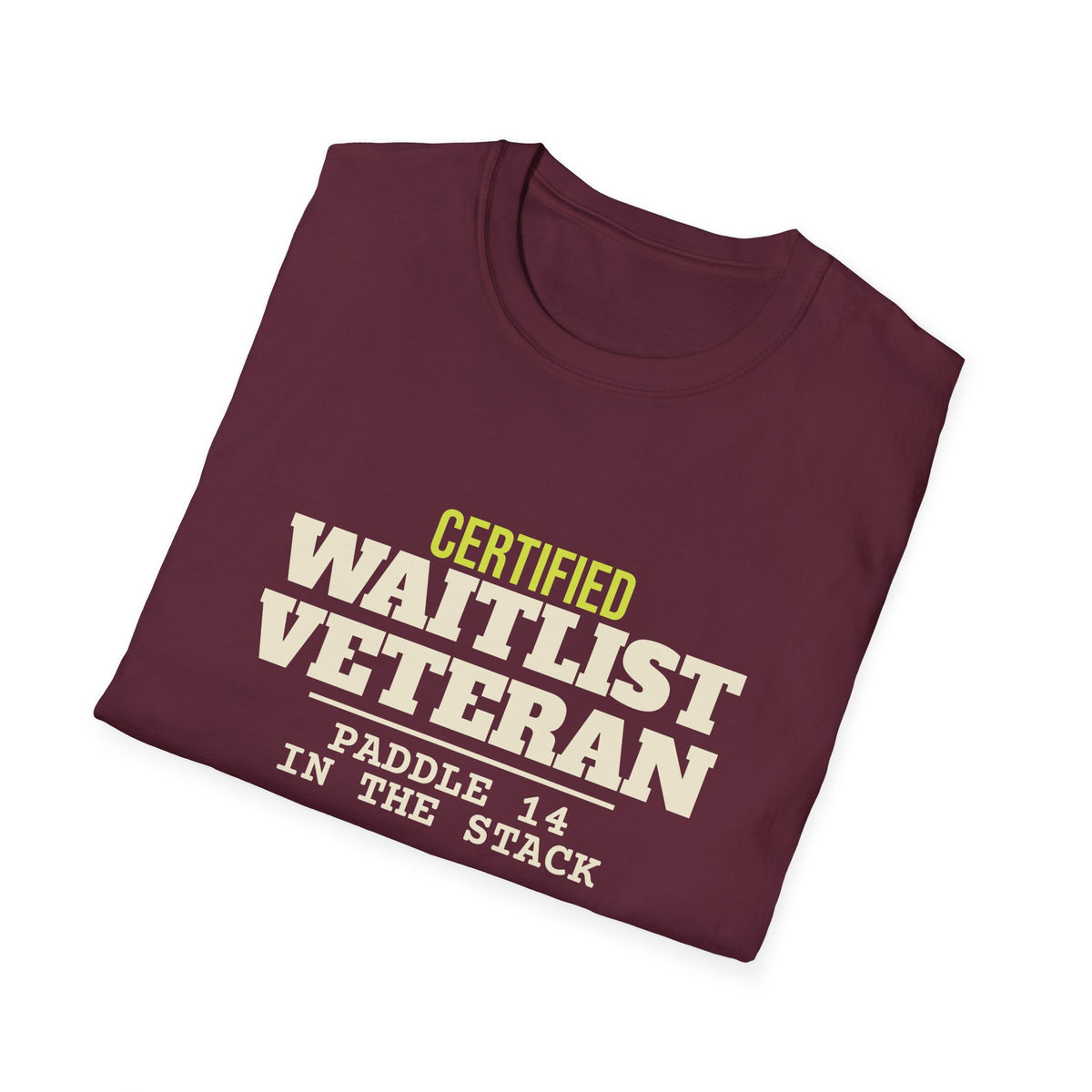 Certified Waitlist Veteran – Funny Pickleball Addict T-Shirt