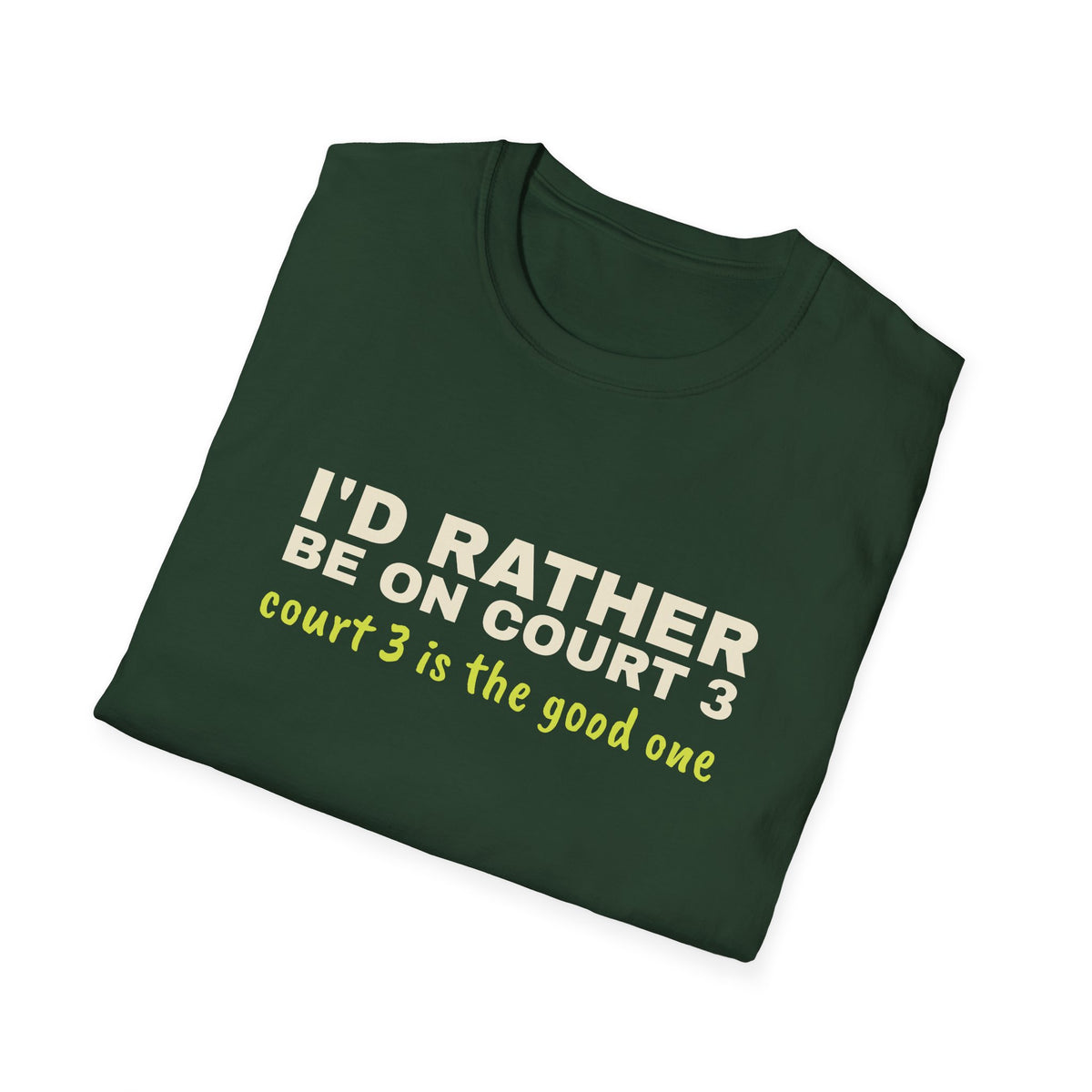 I'd Rather Be on Court 3 – Funny Pickleball Addict T-Shirt