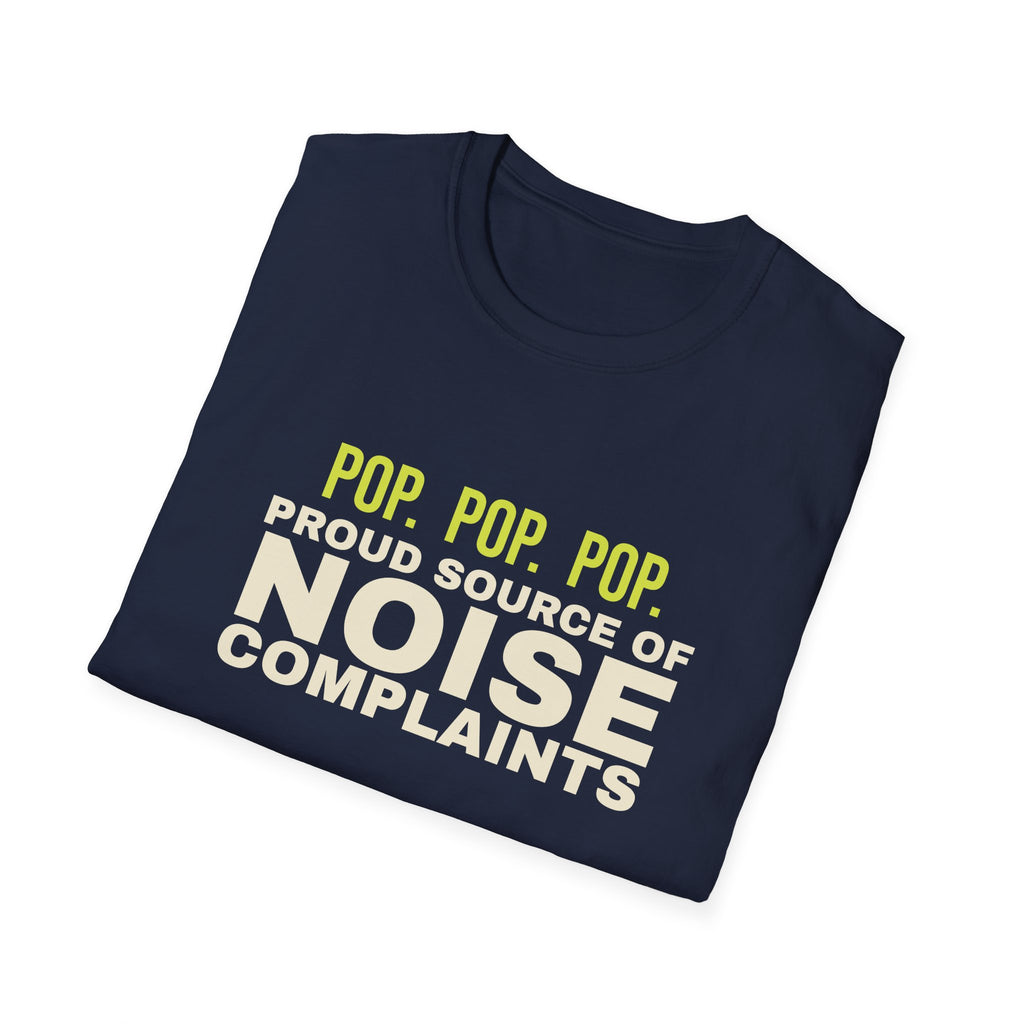 Proud Source of Noise Complaints – Funny Pickleball T-Shirt