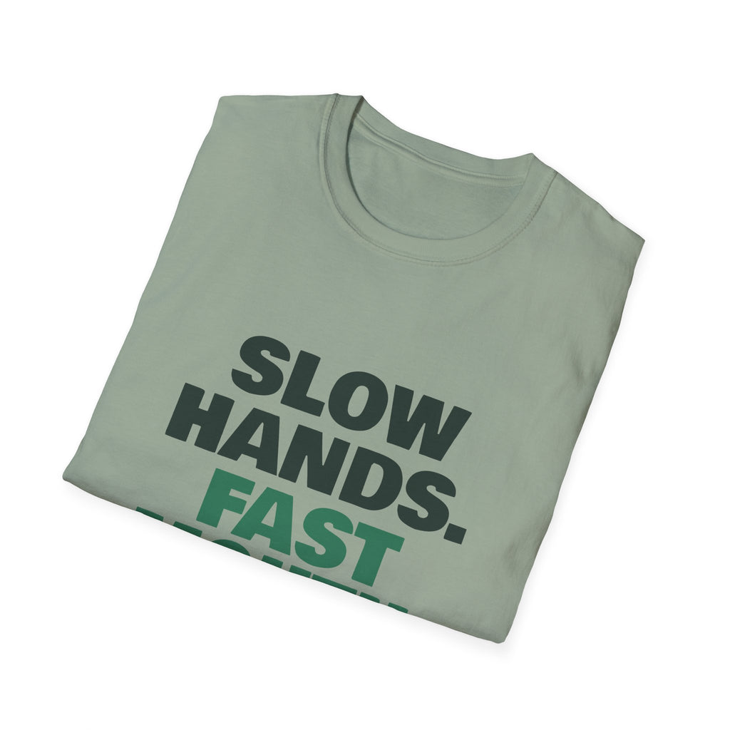 Slow Hands. Fast Mouth – Funny Pickleball Trash Talk T-Shirt