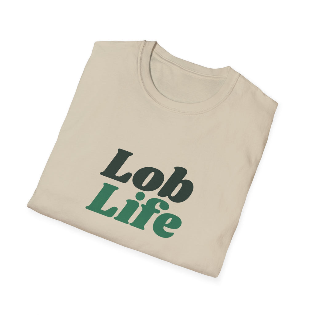 Lob Life – Funny Pickleball Lob T-Shirt