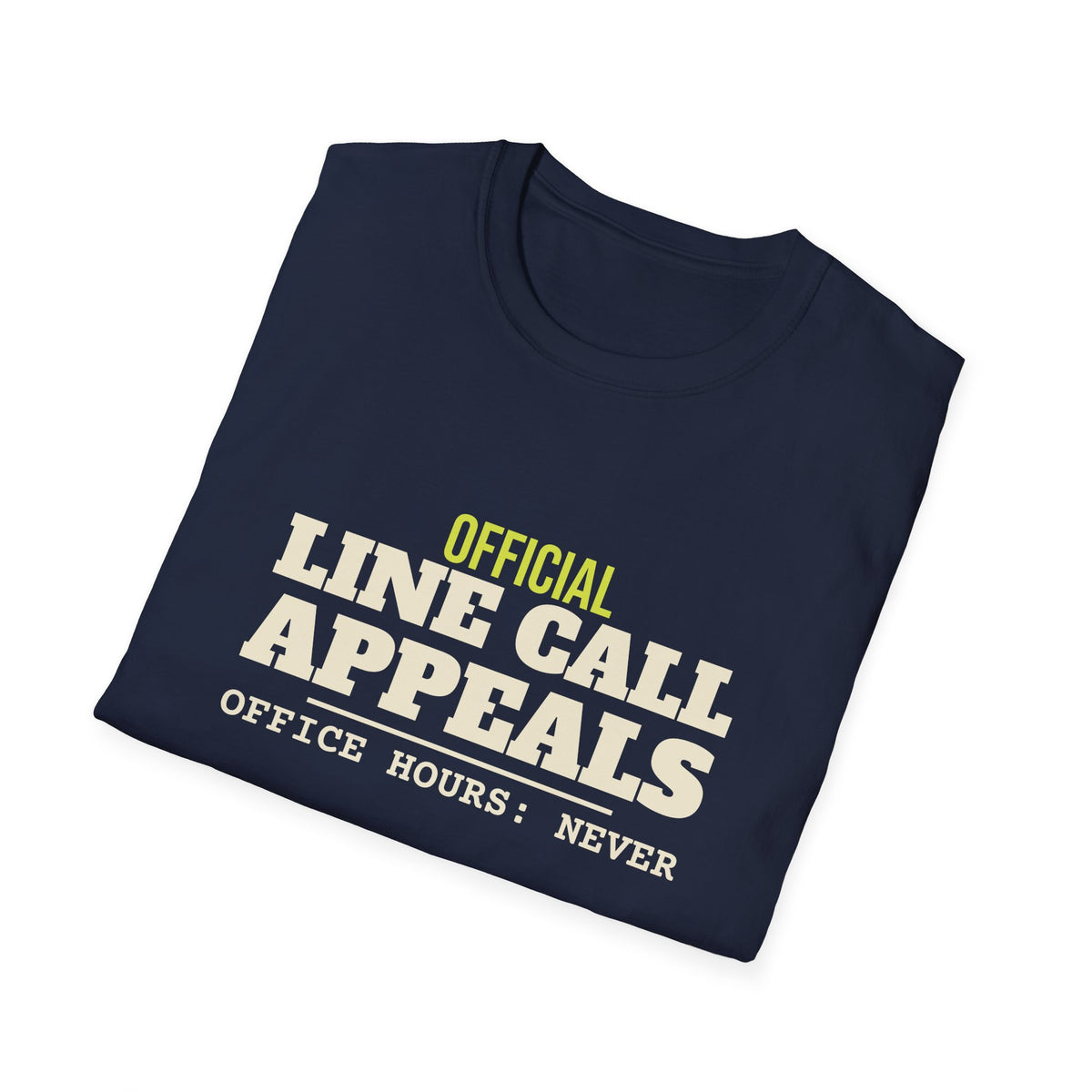 Official Line Call Appeals – Funny Line Call T-Shirt