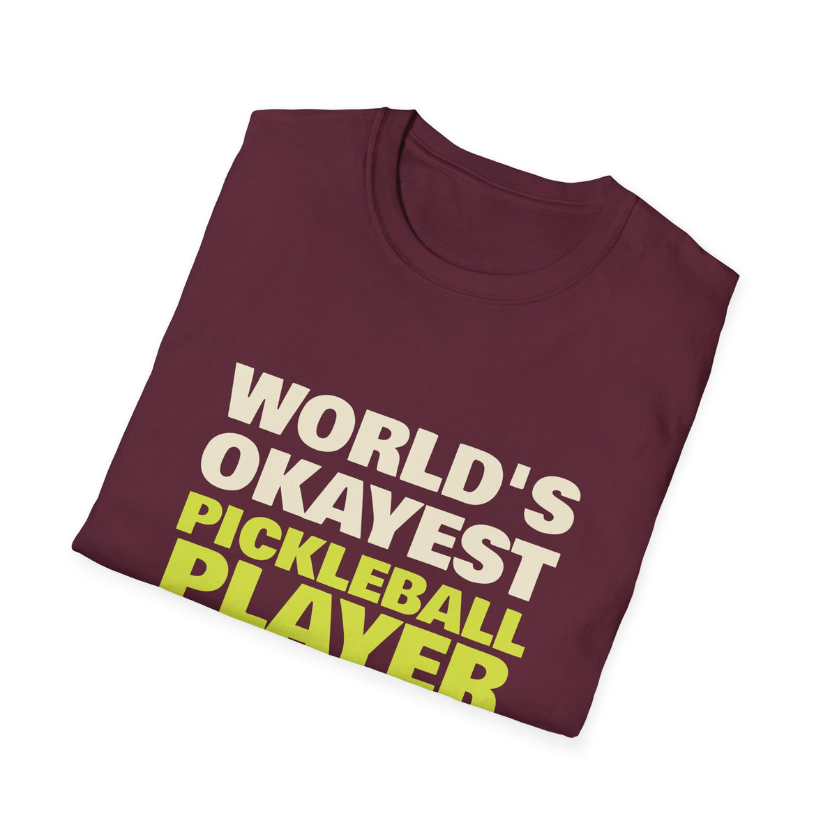 World's Okayest Pickleball Player – Funny Pickleball Gift T-Shirt