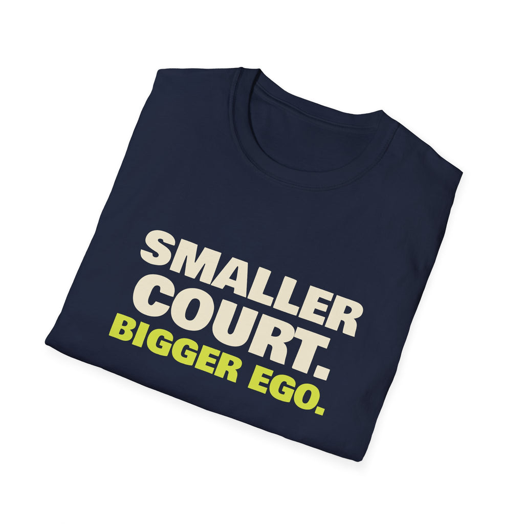 Smaller Court. Bigger Ego – Funny Tennis vs Pickleball T-Shirt