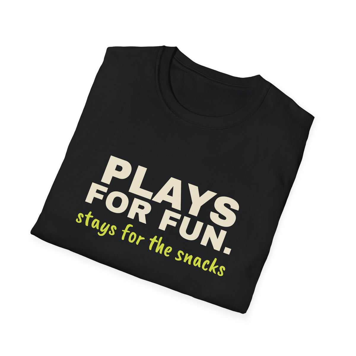 Plays for Fun. Stays for the Snacks – Funny Pickleball T-Shirt