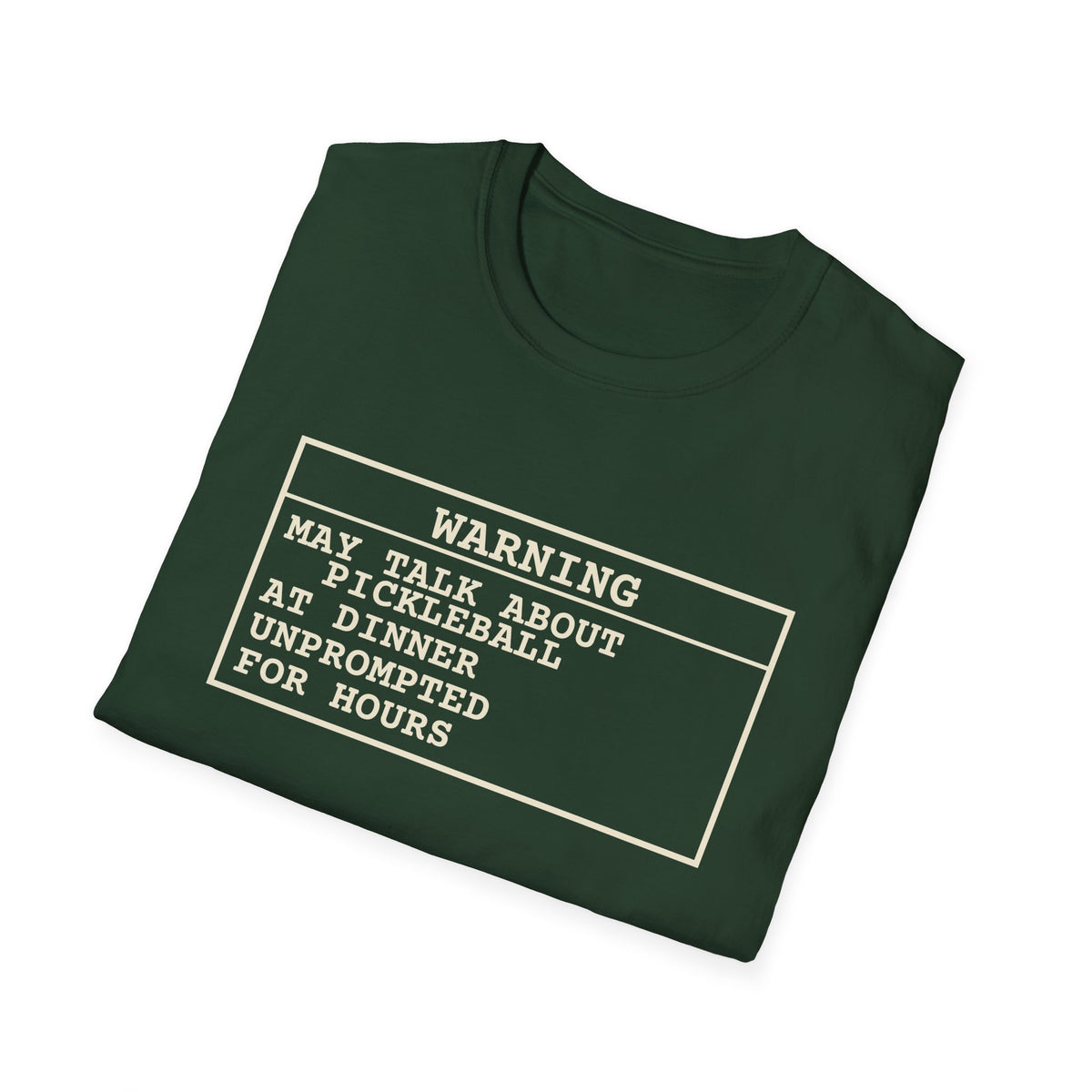 Warning: May Talk About Pickleball – Funny Pickleball Addict T-Shirt