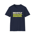 Mostly Unforced Errors – Funny Pickleball T-Shirt