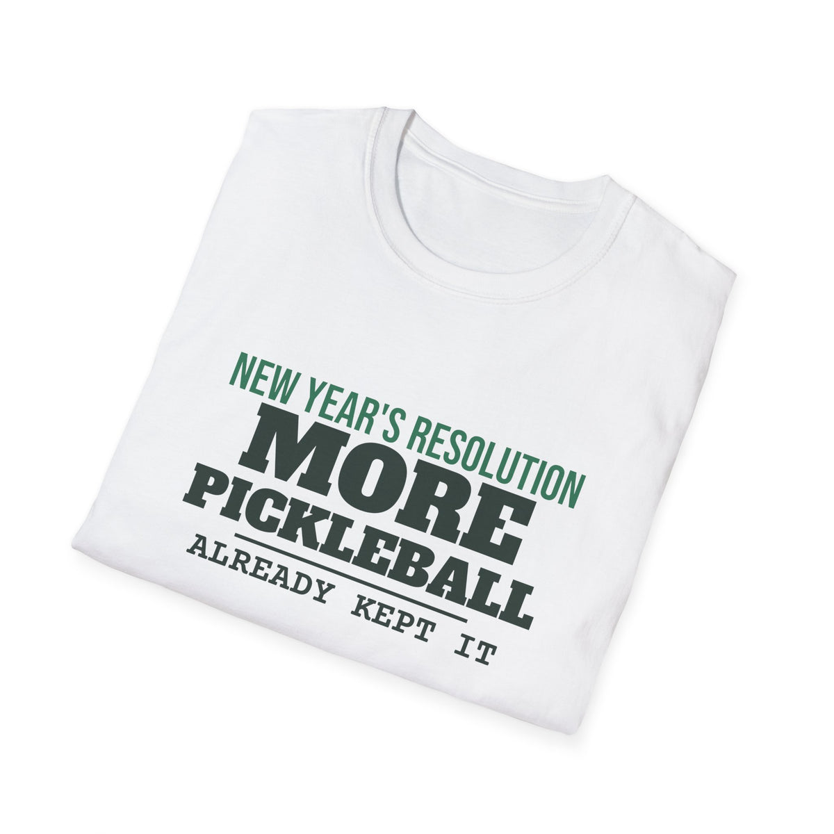 New Year's Resolution: More Pickleball – Funny Pickleball T-Shirt