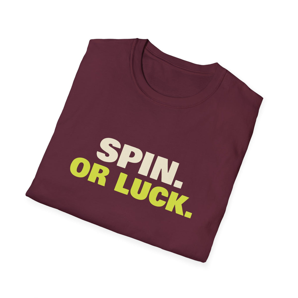 Spin. Or Luck – Funny Pickleball T-Shirt